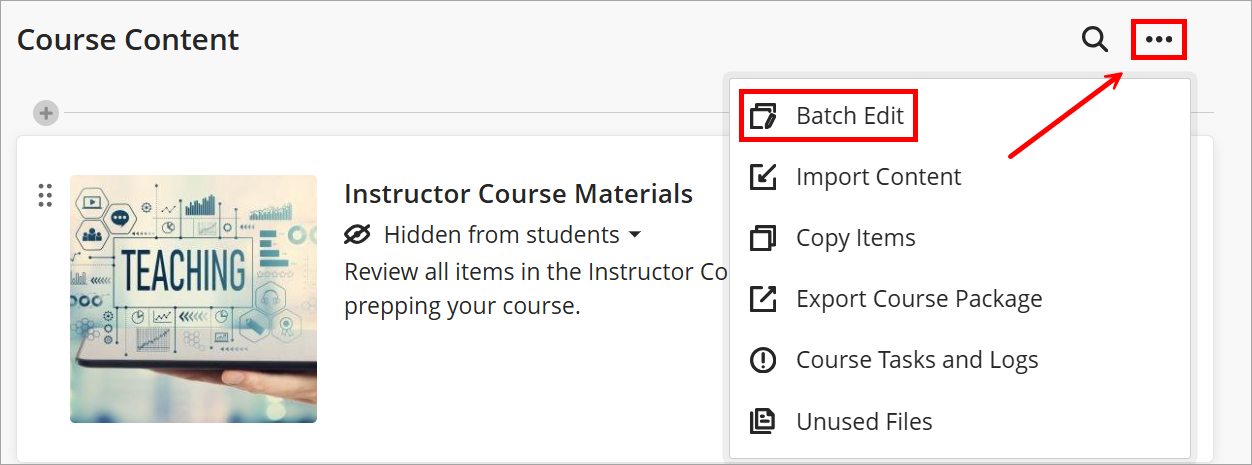 From the three-dot menu batch edit is highlighted