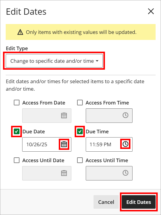 Change to specific date and/or time selected. Check boxes next to due date and due time selected with dates input. Calendar and clock icons highlighted. Edit Dates selected. 