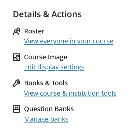 Details & Actions menu listing roster, course image, books & tools, and question banks