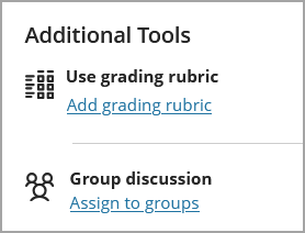 Additional Tools menu with options to add a grading rubric and assign discussion to