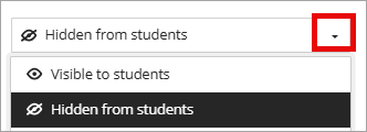 Hidden from students selected from the drop-down menu