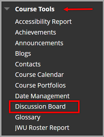 The discussion board option highlighted at the end of the course tools menu.