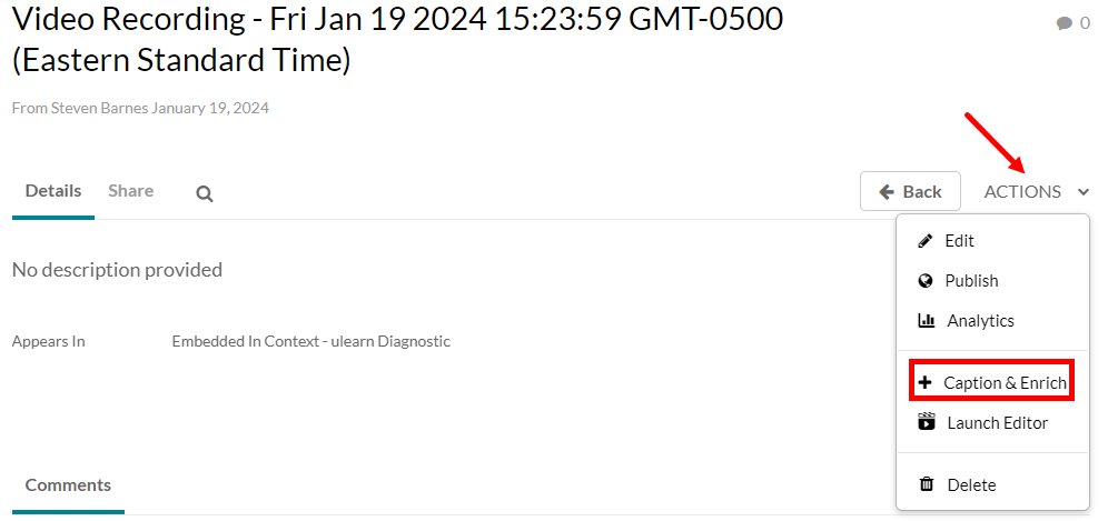 Video entry actions menu showing “Captions & Enrich” option selected