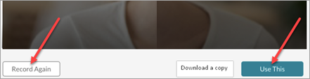 Kaltura Capture Express. Arrows pointing to Record Again and Use This buttons.